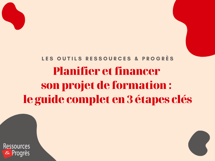 Planifier et financer son projet de formation : le guide complet en 3 étapes