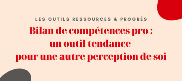 Outil de tendance pour une autre perception de soi